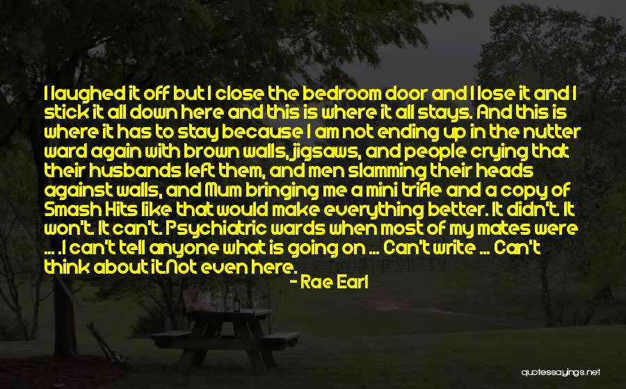 Rae Earl Quotes 160180