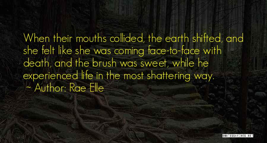 Rae Elle Quotes 2249863