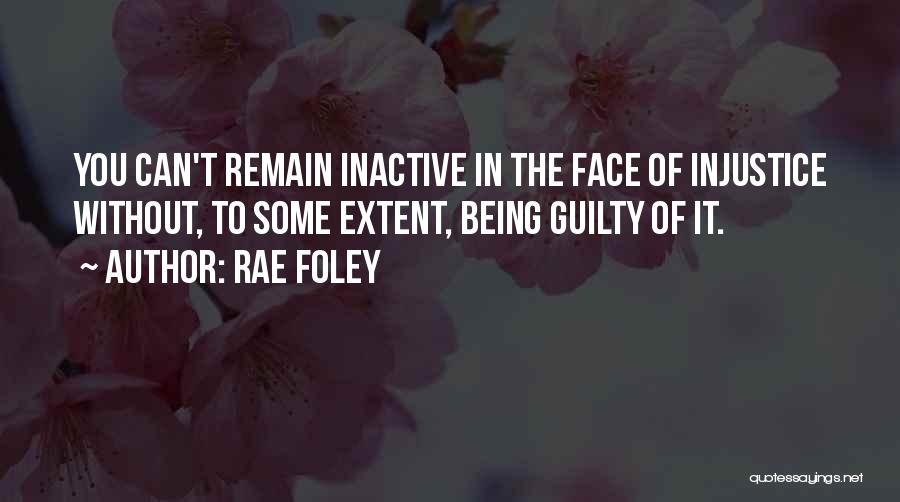 Rae Foley Quotes 1248181