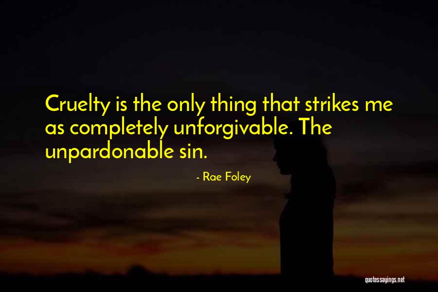 Rae Foley Quotes 880908