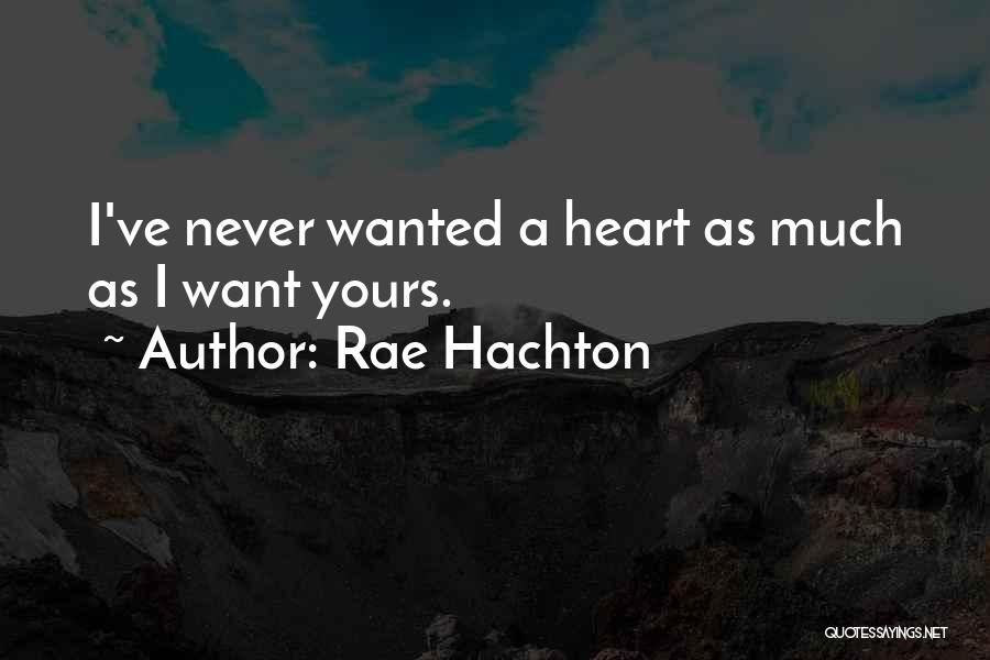 Rae Hachton Quotes 636140