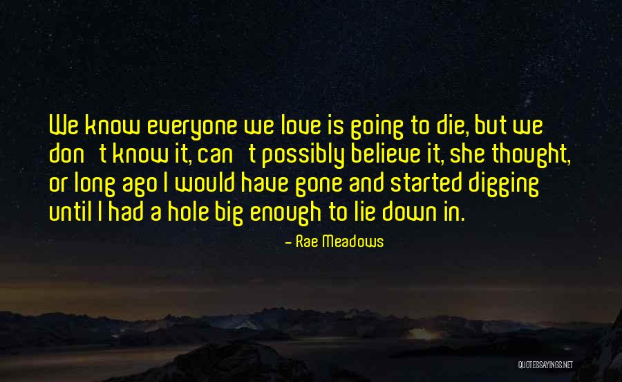 Rae Meadows Quotes 1462633 Rae Meadows Quotes 1462633