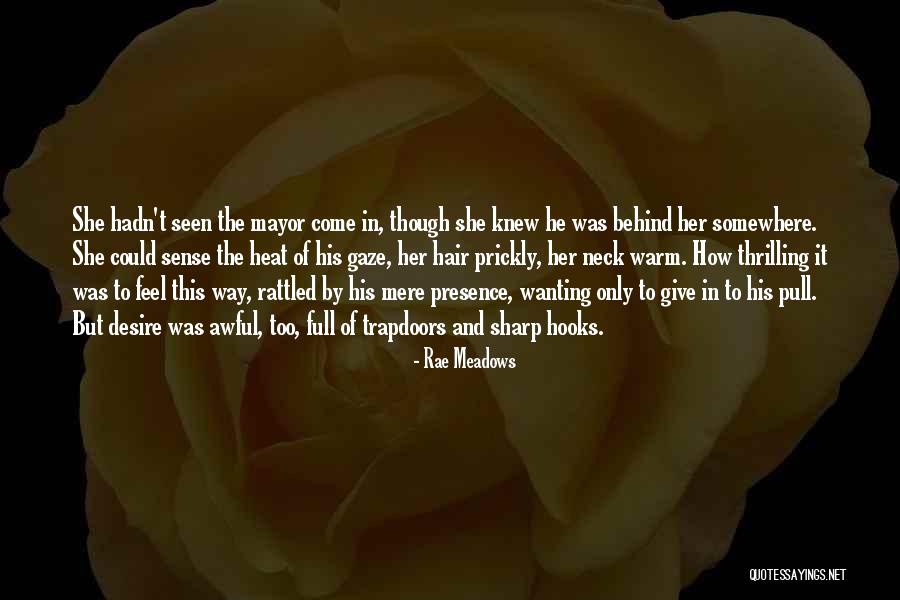 Rae Meadows Quotes 926586 Rae Meadows Quotes 926586