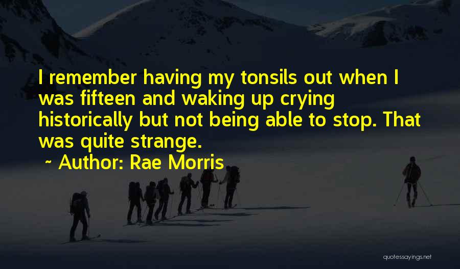 Rae Morris Quotes 1678128