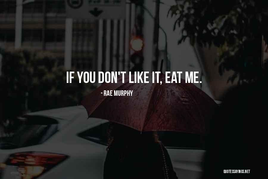 Rae Murphy Quotes 189498 Rae Murphy Quotes 189498