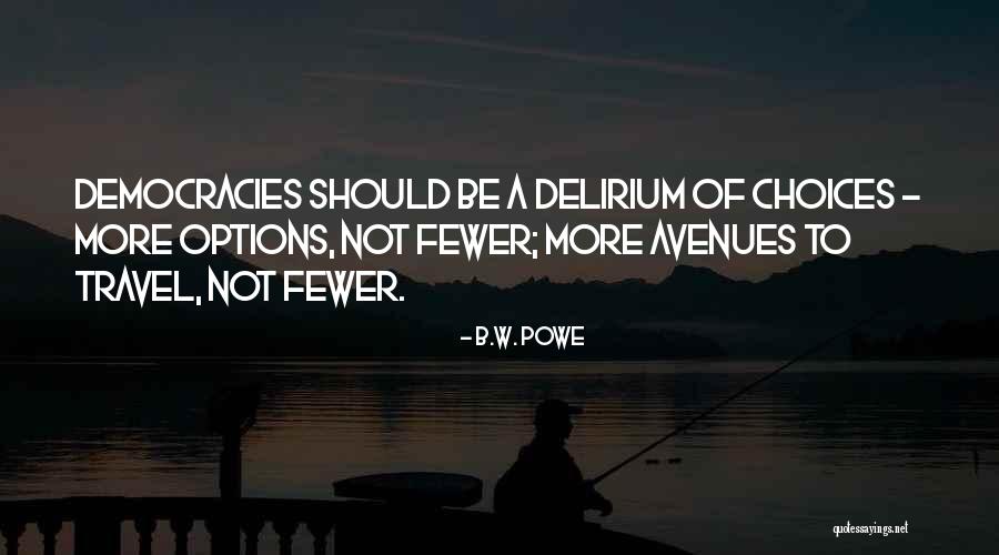 Raechel Martin Quotes By B.W. Powe Raechel Martin Quotes By B.W. Powe
