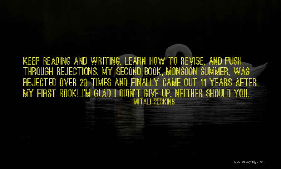 Raedeke Associates Quotes By Mitali Perkins Raedeke Associates Quotes By Mitali Perkins
