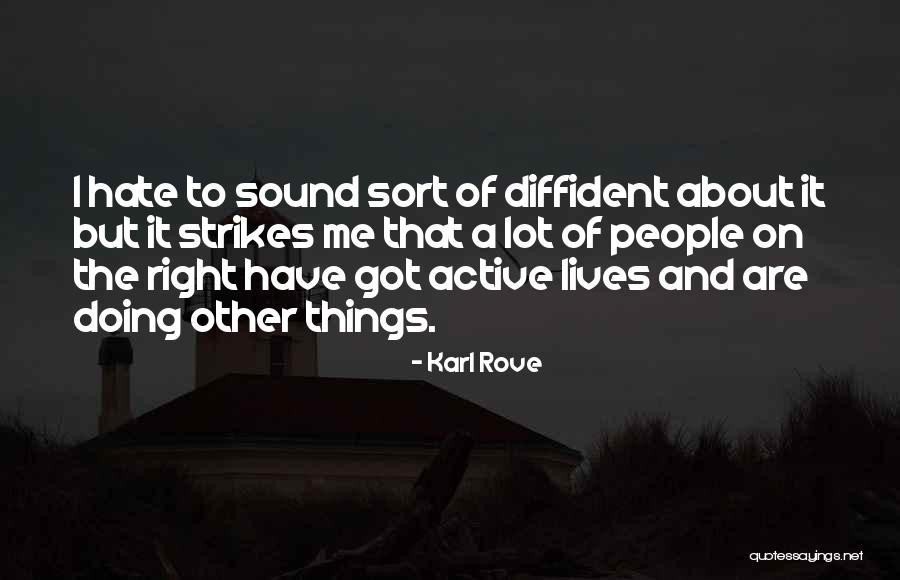 Raef Quotes By Karl Rove Raef Quotes By Karl Rove
