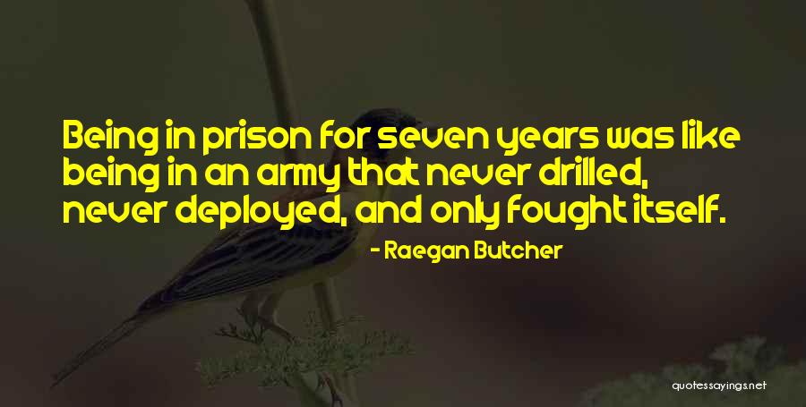 Raegan Butcher Quotes 1549714