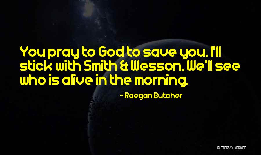 Raegan Butcher Quotes 1807138 Raegan Butcher Quotes 1807138