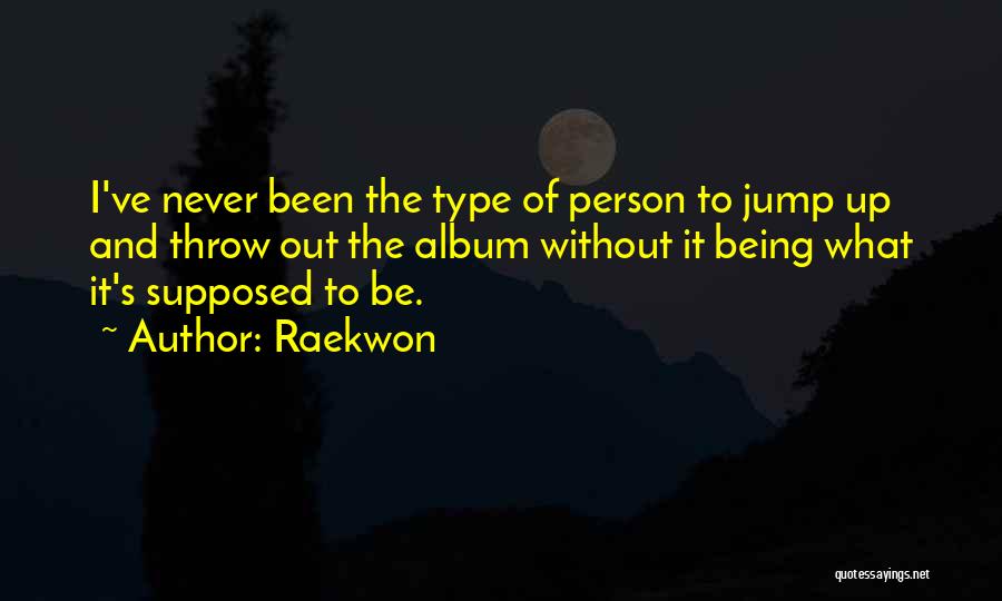 Raekwon Quotes 1945729