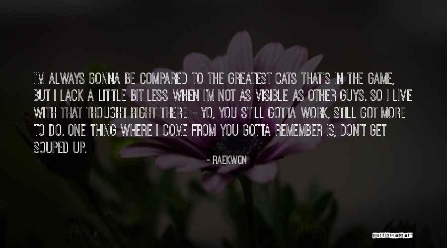 Raekwon Quotes 802776