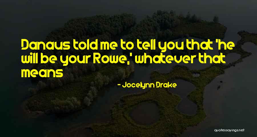 Raelemz S Szempontjai Quotes By Jocelynn Drake Raelemz S Szempontjai Quotes By Jocelynn Drake