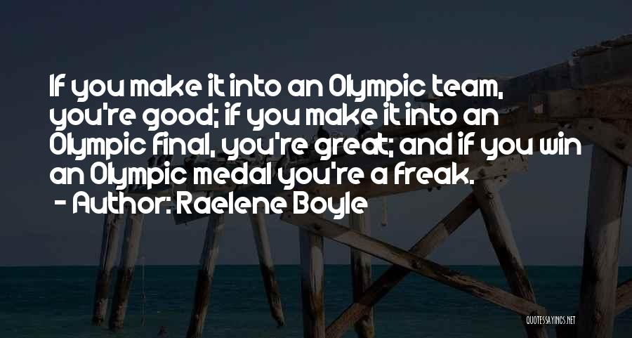 Raelene Boyle Quotes 257754