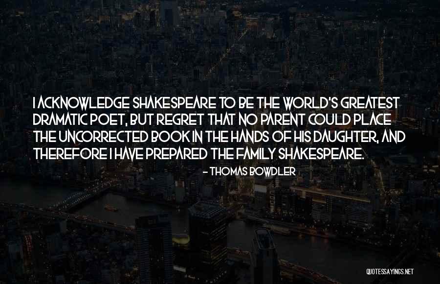 Raelene Phillips Quotes By Thomas Bowdler Raelene Phillips Quotes By Thomas Bowdler