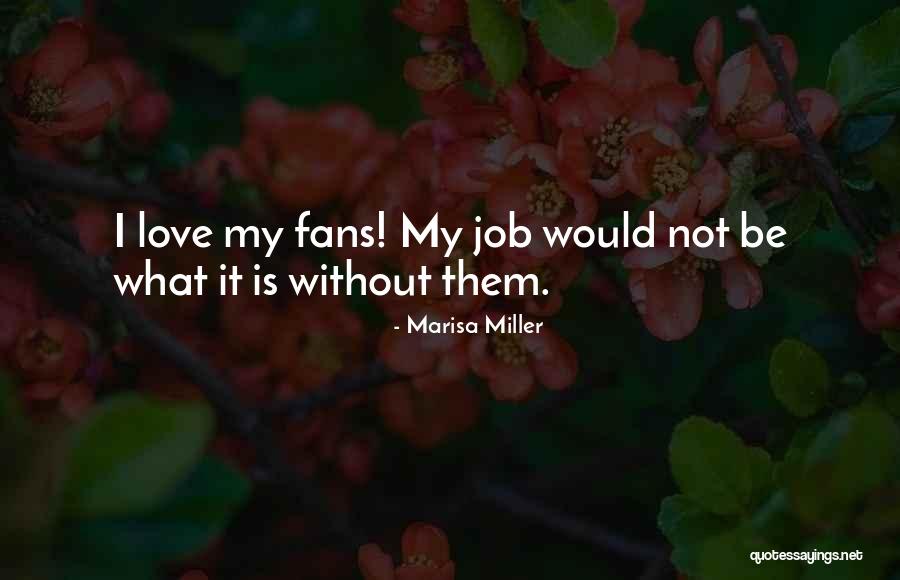 Raevan Lee Quotes By Marisa Miller Raevan Lee Quotes By Marisa Miller