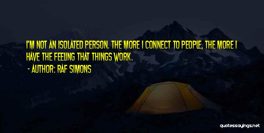 Raf Simons Quotes 1174720