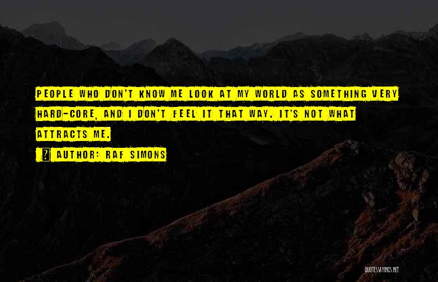 Raf Simons Quotes 208612