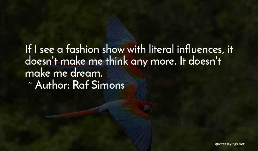 Raf Simons Quotes 2257053