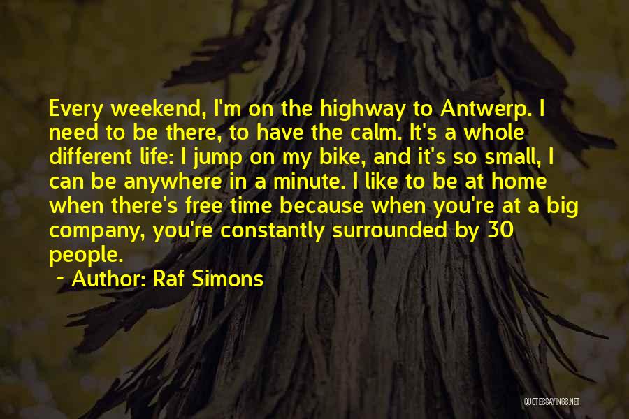 Raf Simons Quotes 911674