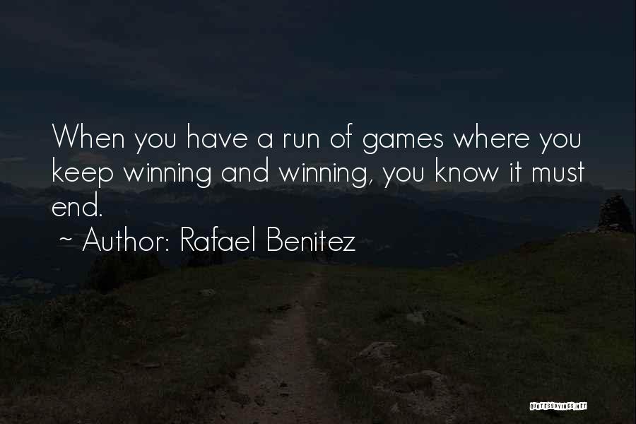 Rafael Benitez Quotes 2224496