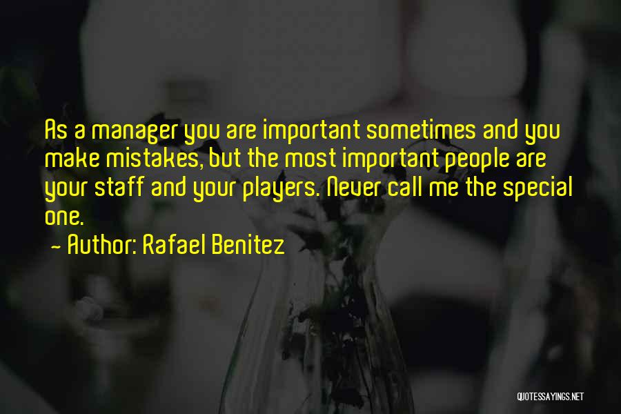 Rafael Benitez Quotes 859327