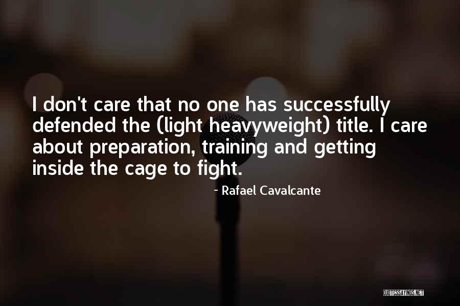 Rafael Cavalcante Quotes 718598