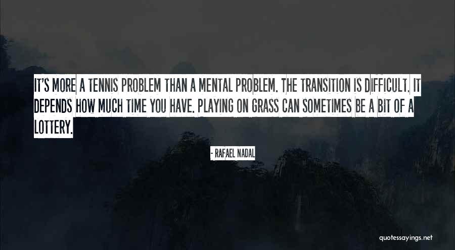 Rafael Nadal Quotes 1073779 Rafael Nadal Quotes 1073779