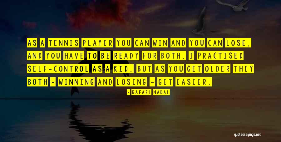 Rafael Nadal Quotes 1091170 Rafael Nadal Quotes 1091170