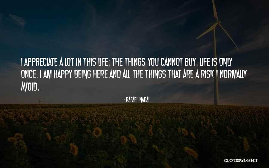 Rafael Nadal Quotes 1121869 Rafael Nadal Quotes 1121869