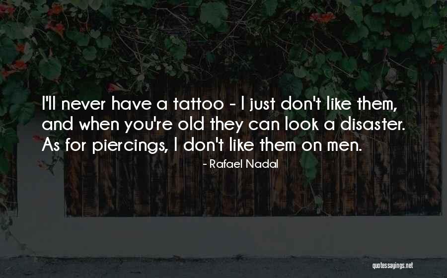 Rafael Nadal Quotes 1220317 Rafael Nadal Quotes 1220317