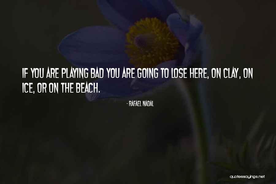 Rafael Nadal Quotes 1278673 Rafael Nadal Quotes 1278673