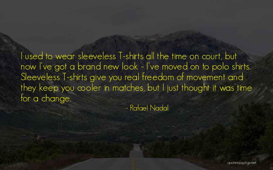 Rafael Nadal Quotes 1370622 Rafael Nadal Quotes 1370622