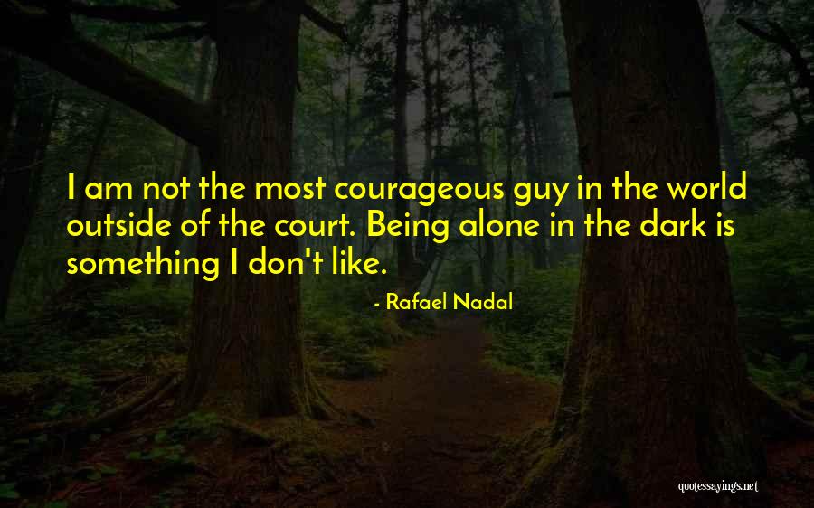 Rafael Nadal Quotes 1874744