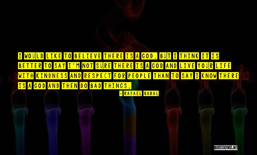 Rafael Nadal Quotes 1917044 Rafael Nadal Quotes 1917044