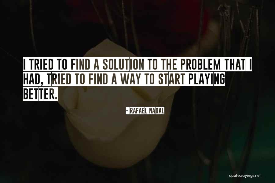 Rafael Nadal Quotes 313097 Rafael Nadal Quotes 313097