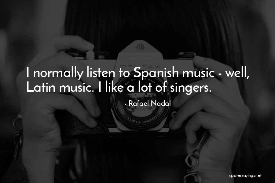 Rafael Nadal Quotes 383573 Rafael Nadal Quotes 383573