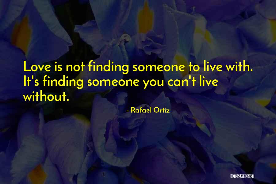 Rafael Ortiz Quotes 1778186 Rafael Ortiz Quotes 1778186