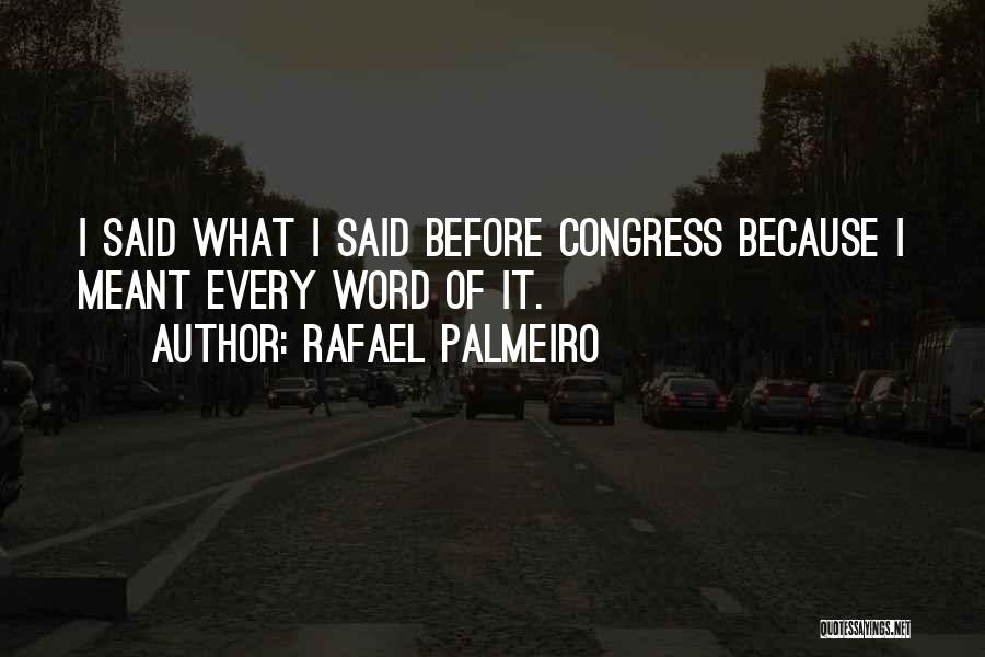 Rafael Palmeiro Quotes 1349448