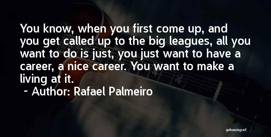 Rafael Palmeiro Quotes 1991124