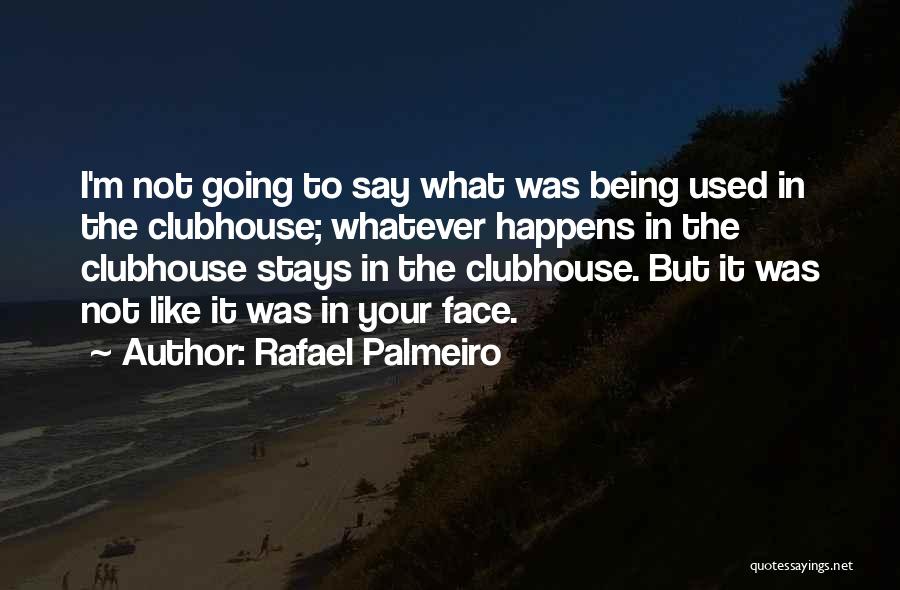 Rafael Palmeiro Quotes 2025918