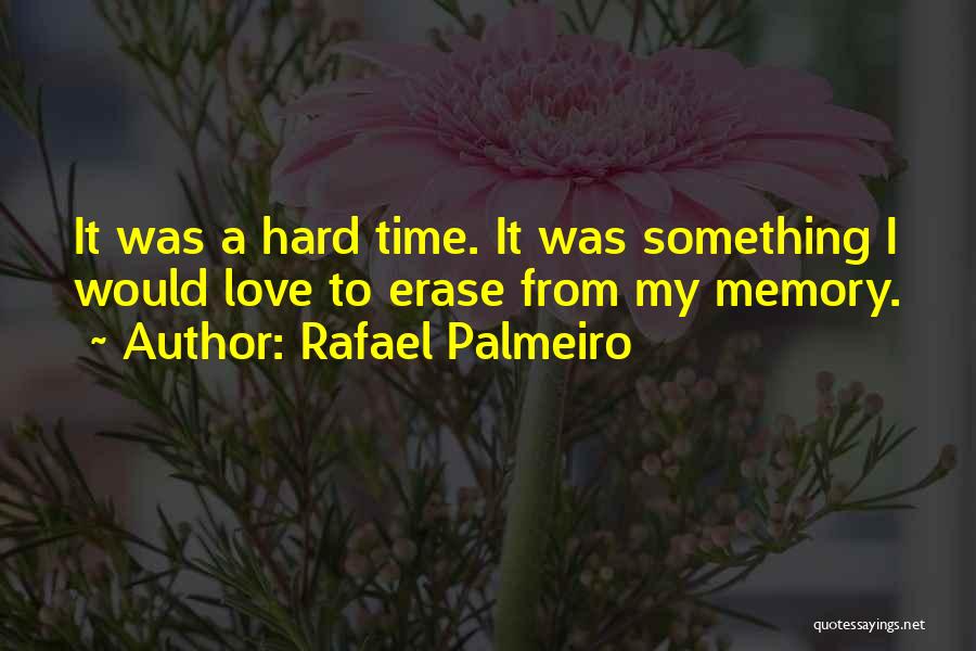 Rafael Palmeiro Quotes 2248661