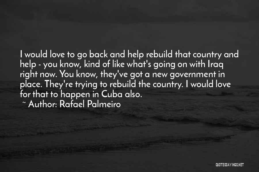 Rafael Palmeiro Quotes 555188