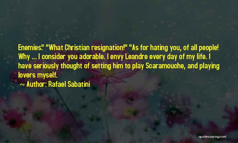 Rafael Sabatini Quotes 170264