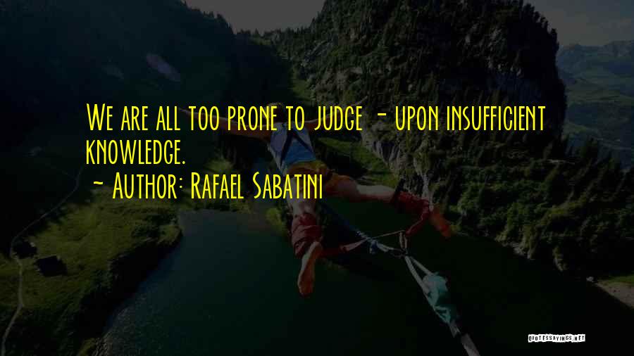 Rafael Sabatini Quotes 1847140