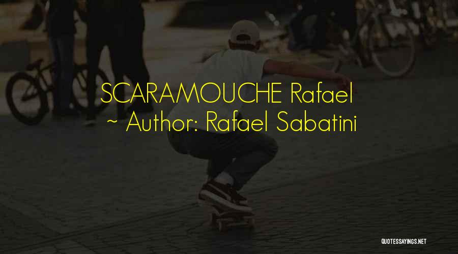 Rafael Sabatini Quotes 2059754