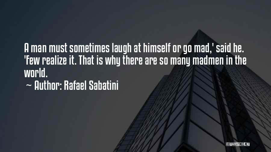 Rafael Sabatini Quotes 895499