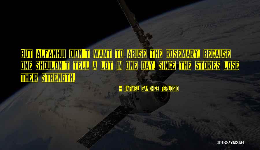 Rafael Sanchez Ferlosio Quotes 1454529 Rafael Sanchez Ferlosio Quotes 1454529