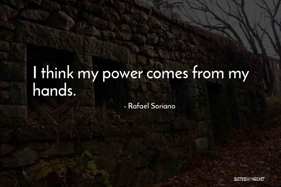 Rafael Soriano Quotes 213025 Rafael Soriano Quotes 213025