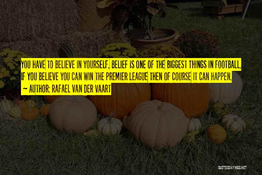 Rafael Van Der Vaart Quotes 1515804